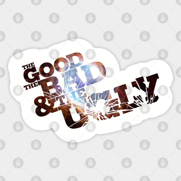 The Good The Bad and The Ugly with Galaxy Sticker by Arrow